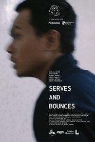 Serves and Bounces (2025)