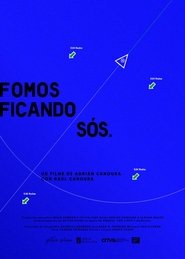 Poster Fomos Ficando Sós 