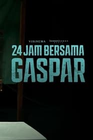 24 Hours With Gaspar