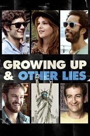 Poster Growing Up and Other Lies 2014