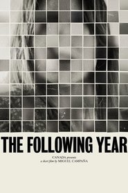 The Following Year streaming