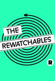 The Rewatchables (2015)