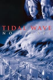 Tidal Wave: No Escape постер