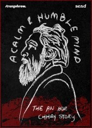 A Calm and Humble Mind: The An Chhay Story 2024 Whakauru Koreutu Koreutu