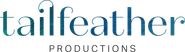 Logo for Tailfeather Productions Logo for Tailfeather Productions