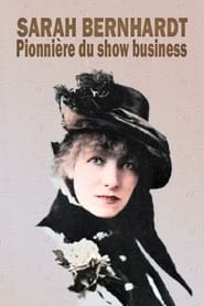 Sarah Bernhardt - Pionnière du show business streaming