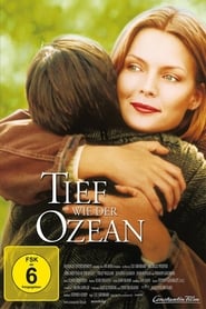 Tief wie der Ozean 1999 full movie german