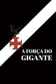 A Força do Gigante (2022)