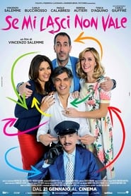 Se mi lasci non vale (2016)