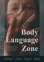 Body Language Zone streaming