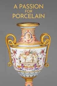 Beautiful Thing: A Passion for Porcelain streaming