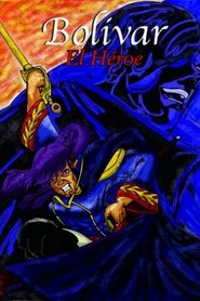 Poster Bolívar, The Hero 2003