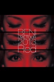 BENI Red LIVE TOUR 2013 (2013)