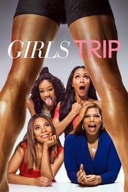 Girls Trip (2017)