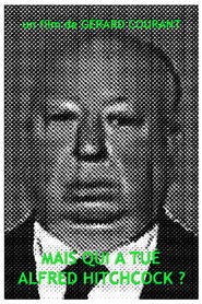Mais qui a tué Alfred Hitchcock?