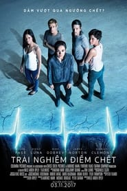 Trải Nghiệm Điểm Chết (2017)