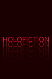 Holofiction