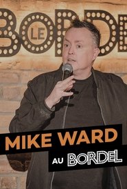 Poster Mike Ward au bordel