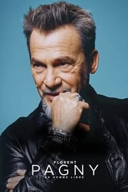 Poster Florent Pagny : un homme libre