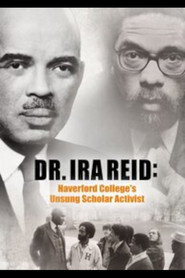 Dr. Ira Reid: Haverford College's Unsung Scholar Activist