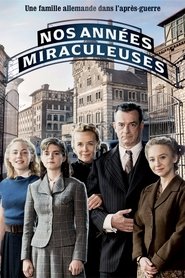 Nos années miraculeuses saison 1