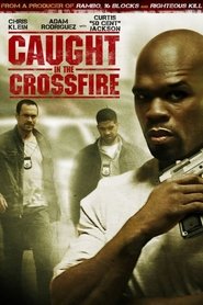 Caught in the Crossfire постер