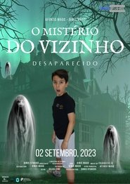 O Mistério do Vizinho Desaparecido) O Mistério do Vizinho Desaparecido (2023)