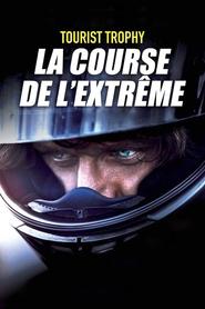 Tourist Trophy : La course de l'extrême streaming – 66FilmStreaming