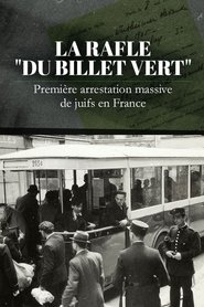 1941, les secrets de la rafle du billet vert Poster
