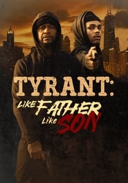 Tyrant: Like Father Like Son streaming