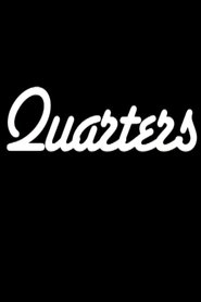 Quarters streaming