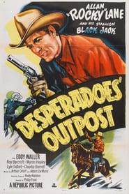 Desperadoes' Outpost постер