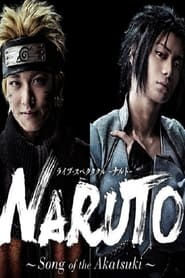 Poster Live Spectacle NARUTO ~Song of the Akatsuki~