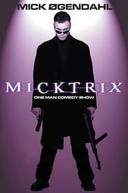 Poster Mick Øgendahl: Micktrix 2003