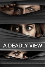Poster A Deadly View 2018