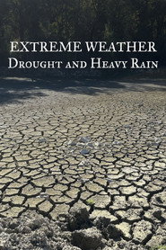 Extreme Weather: Drought and Heavy Rain