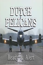 Dutch Pelicans Ready and Alert