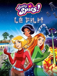 Totally Spies ! Le film