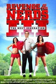 Revenge of the Nerds III: The Next Generation