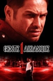 Poster for Gente De Arranque