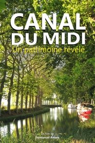 Poster Canal du Midi : un patrimoine révélé 2018