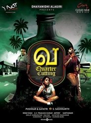 Va: Quarter Cutting (Tamil)