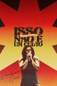 Poster for Whindersson Nunes: Isso Definitivamente Não É Um Culto