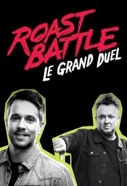 Roast Battle: Le grand duel Roast Battle: Le grand duel