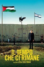 Il tempo che ci rimane (2009)