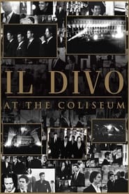 Il Divo At The Coliseum streaming