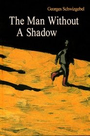 Poster The Man Without a Shadow 2004