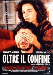 Oltre il confine 2004 吹き替え 動画 フル