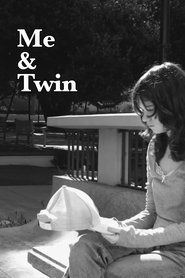 Me and Twin) Me and Twin ()