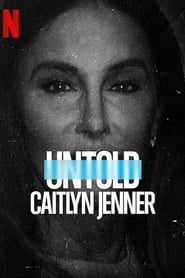 فيلم Untold: Caitlyn Jenner 2021 مترجم اونلاين